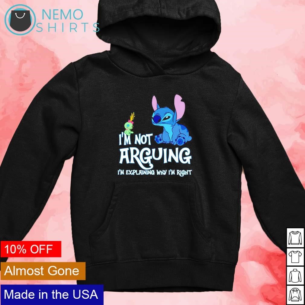 Stitch I'm not arguing I'm explaining why I'm right shirt new mockup black hoodie.jpg