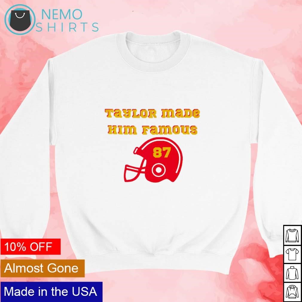 Taylor make him famous Travis Kelce shirt, hoodie, sweater and v