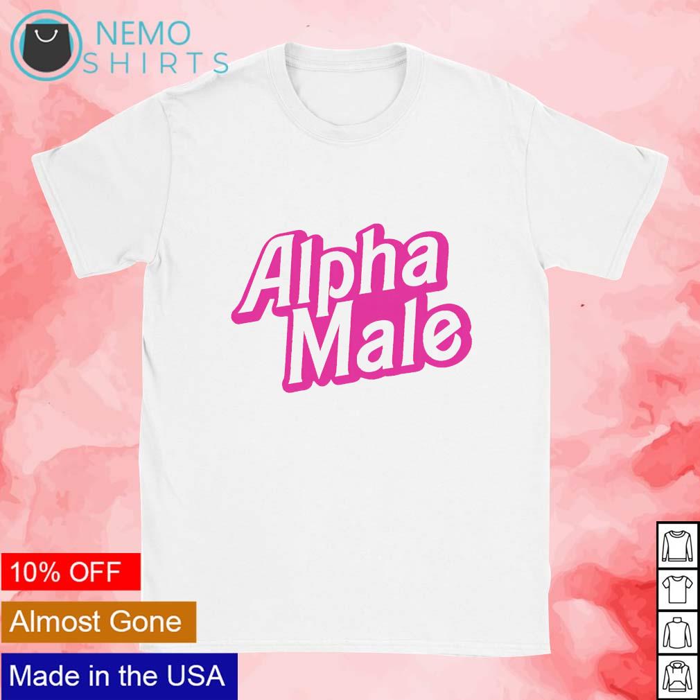 Alpha Man T-Shirts for Sale