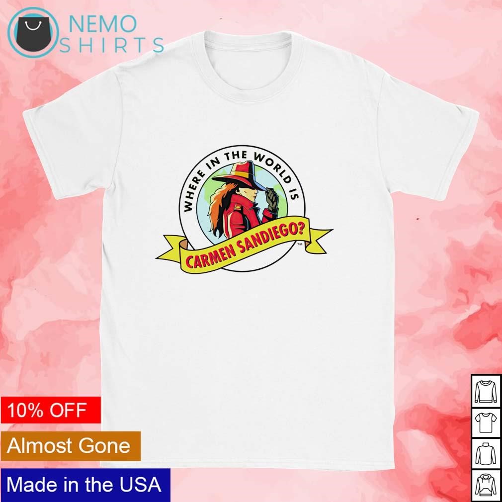 Where in the world is Carmen Sandiego shirt, hoodie, sweater and v