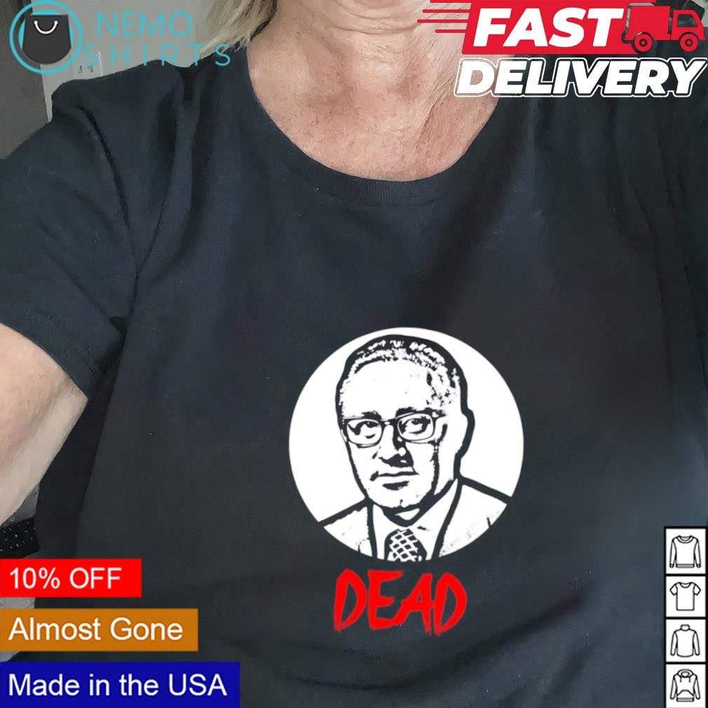 Henry Kissinger dead Rip 1923 3023 shirt Black shirt.jpg