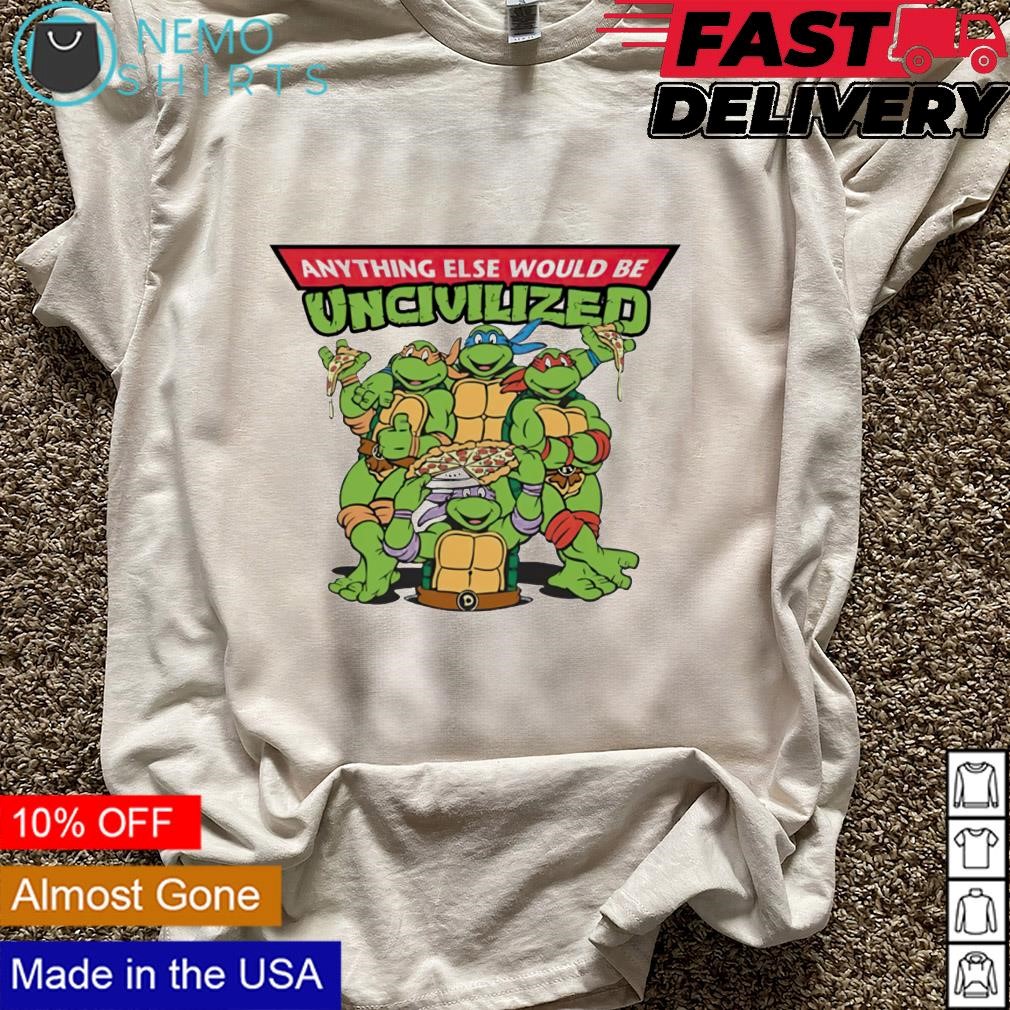 https://images.nemoshirt.com/2023/11/Ninja-Turtle-anything-else-would-be-uncivilized-shirt-White-tshirt.jpg