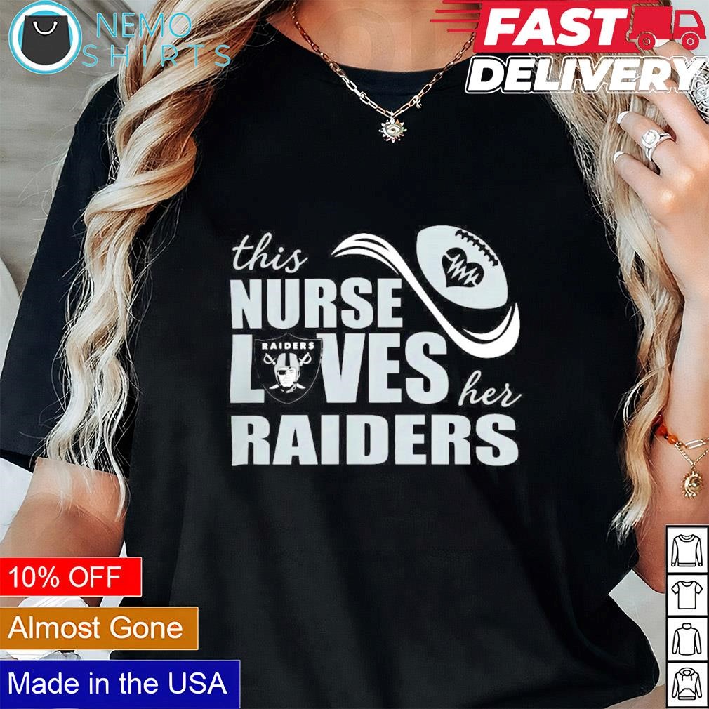 This nurse loves her Las Vegas Raiders shirt, hoodie, sweater and v-neck t- shirt