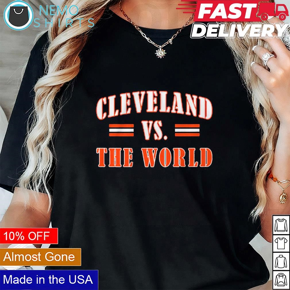 Cleveland vs shop the world shirt