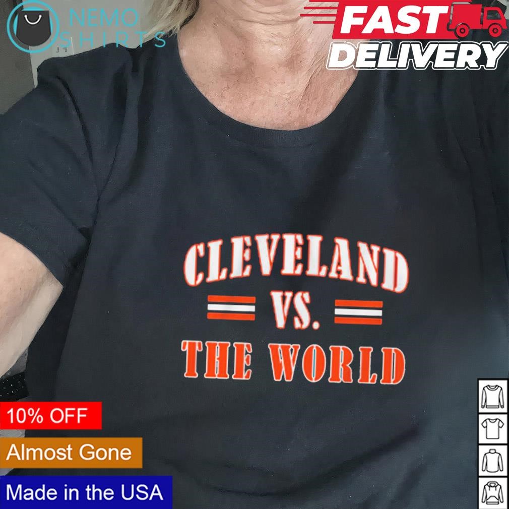 Cleveland vs on sale the world shirt