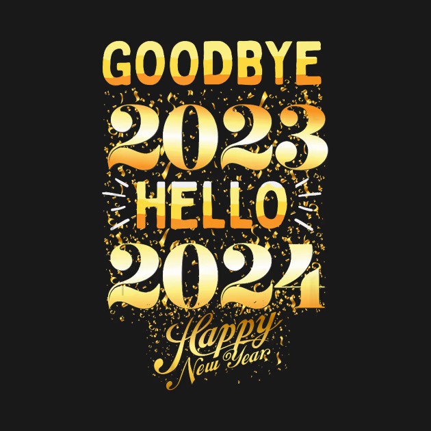 Goodbye 2023 hello 2024 happy new year shirt, hoodie, sweater and v ...