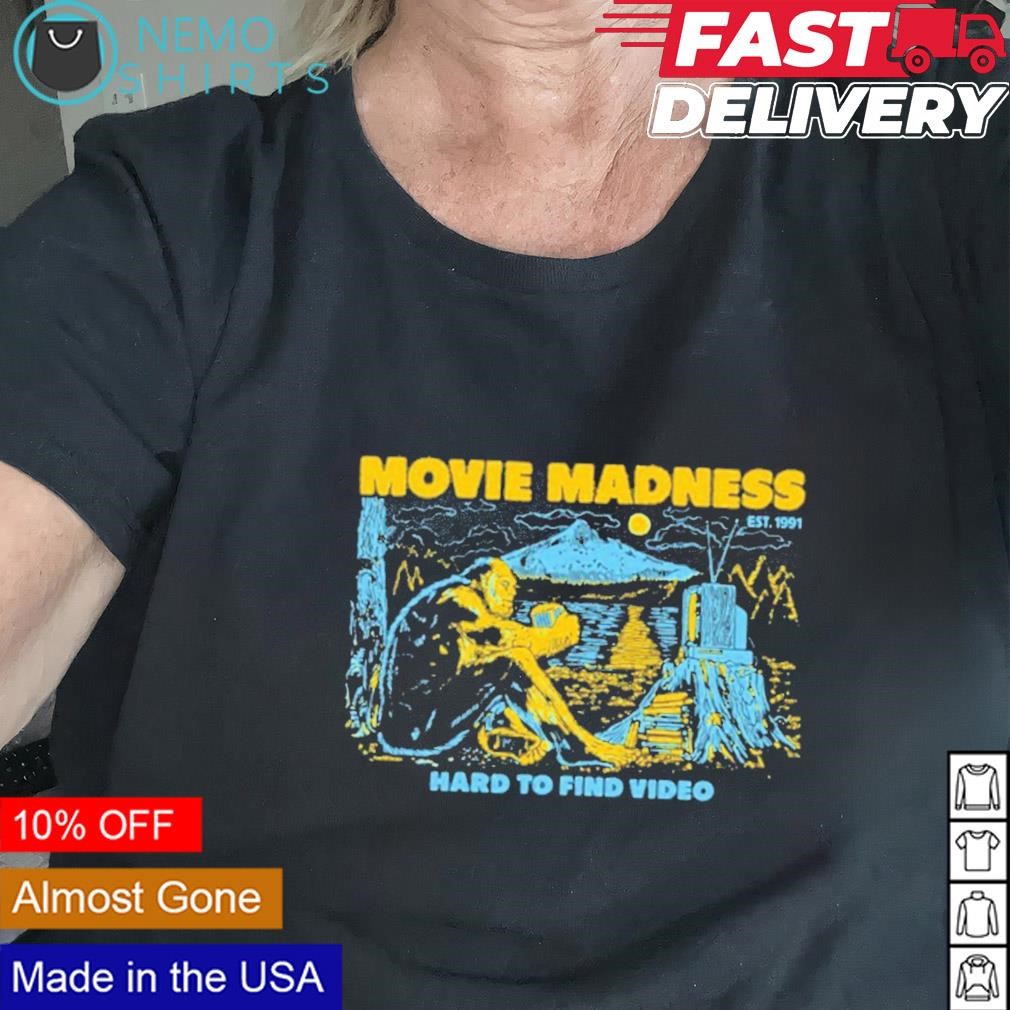 Movie madness hard to find video shirt, hoodie, sweater and v-neck t-shirt