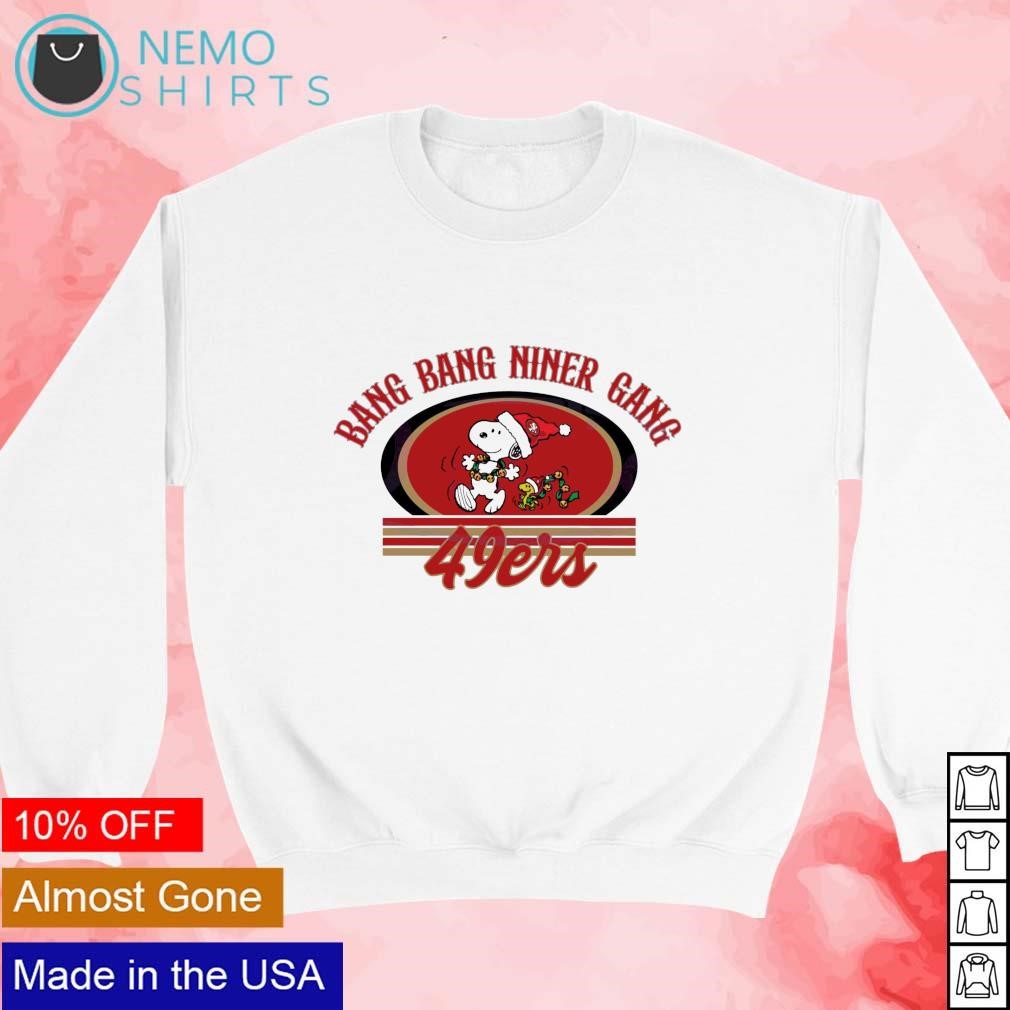 Snoopy and Woodstock Bang Bang Niner Gang SF 49ers shirt, hoodie, sweater  and v-neck t-shirt