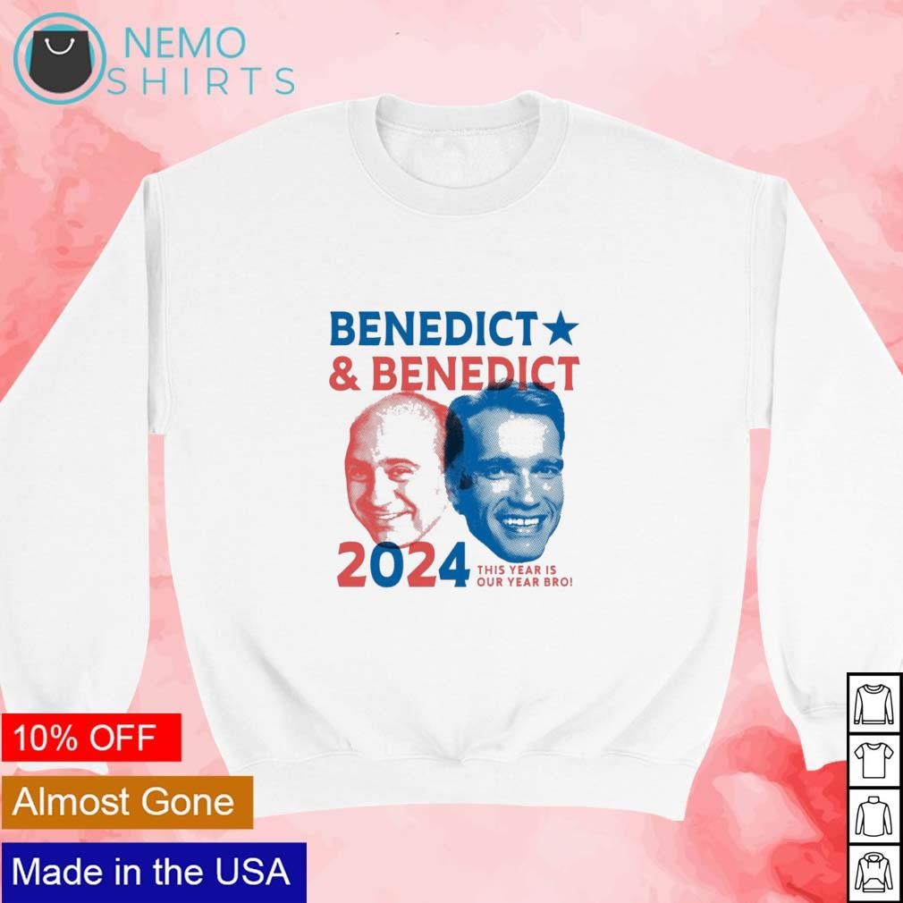 Benedict And Benedict 2024 This Year Is Our Year Bro Shirt Hoodie   Benedict And Benedict 2024 This Year Is Our Year Bro Shirt New Mockup White Sweater 