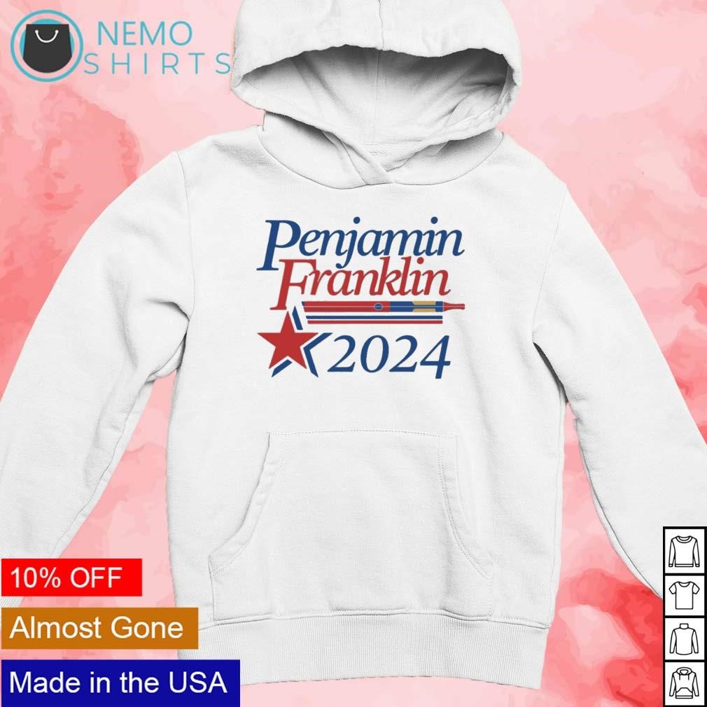 Penjamin Franklin 2024 shirt new mockup white hoodie.jpg