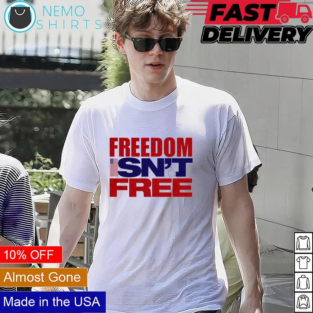 Freedom isn't free US shirt, hoodie, sweater and v-neck t-shirt