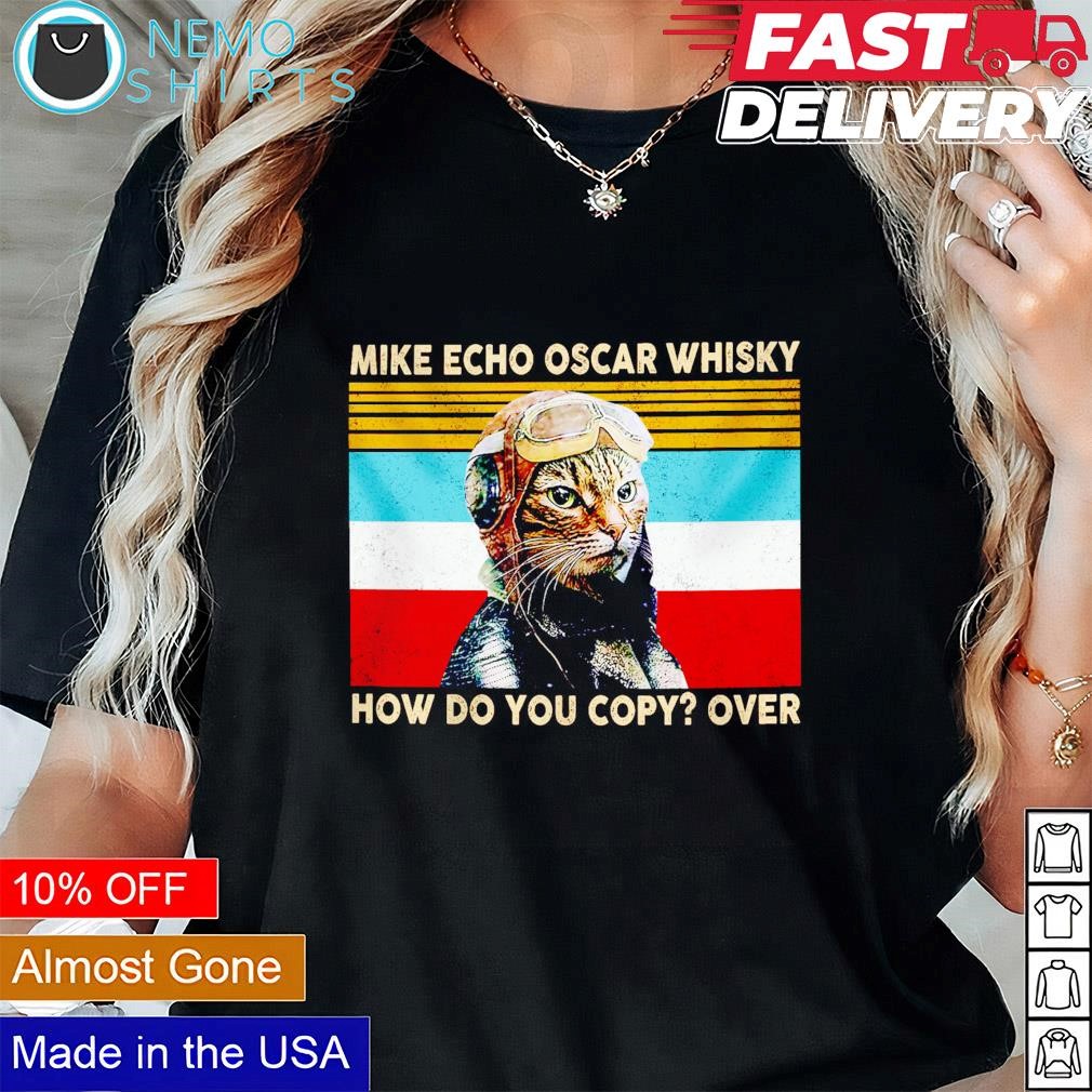 Mike echo oscar whiskey shirt best sale