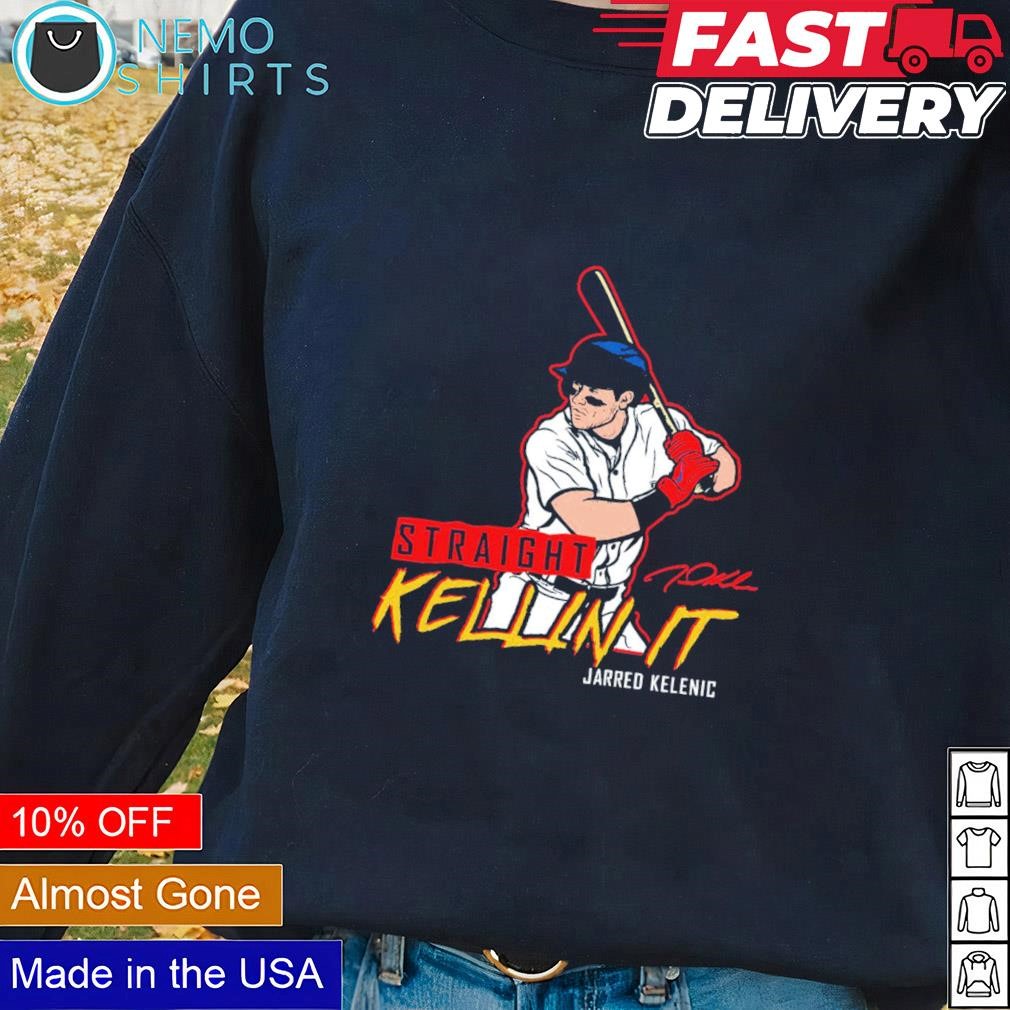 Jarred Kelenic Straight Kellin It Atlanta Braves Signature T-Shirt, hoodie,  longsleeve, sweatshirt, v-neck tee