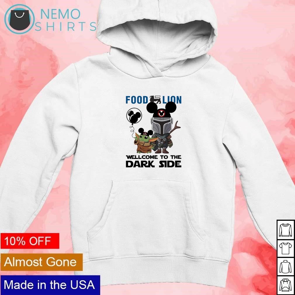 Food Lion Darth Vader and Baby Yoda welcome to the dark side shirt hoodie sweater and v neck t shirt