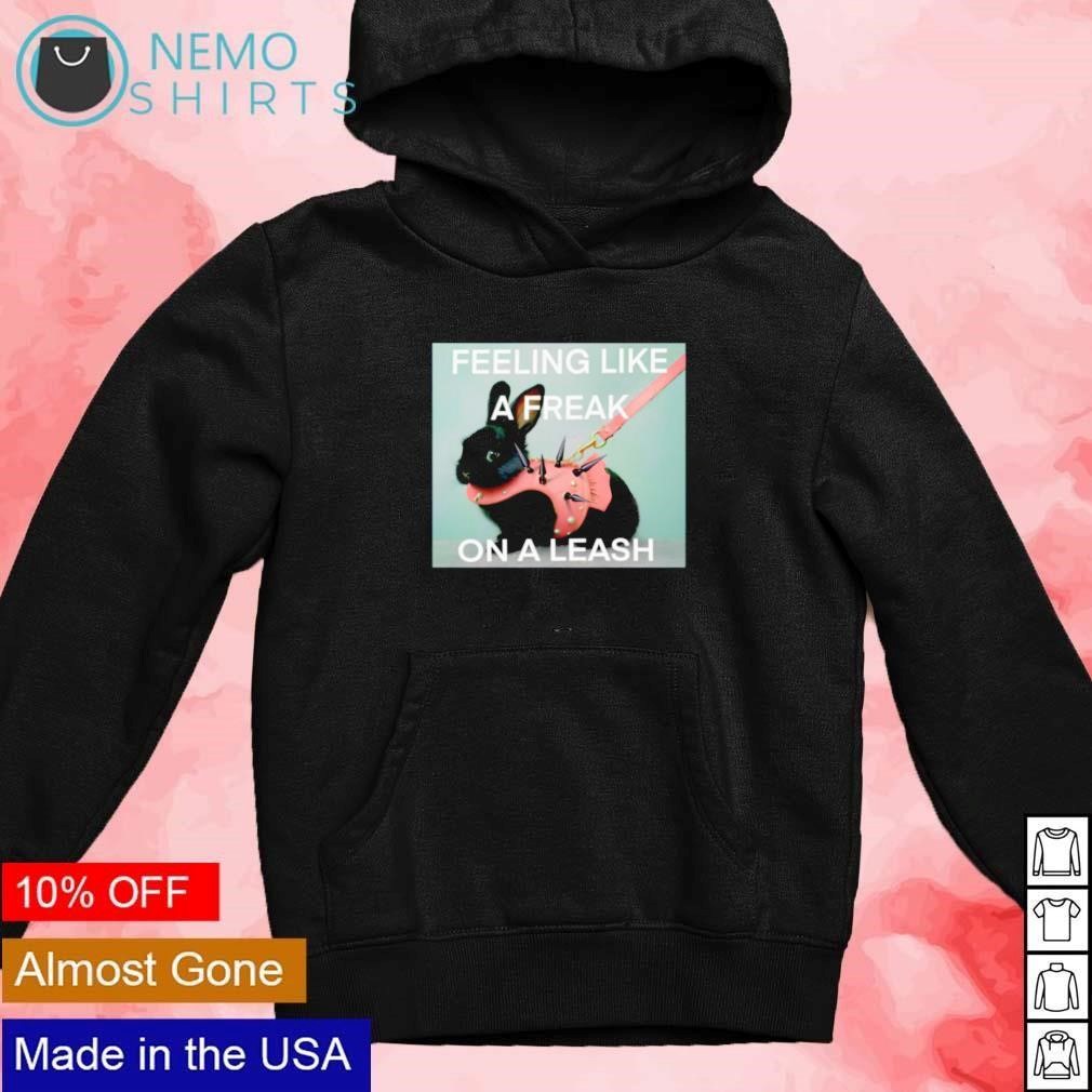 clb i need a freak shirt