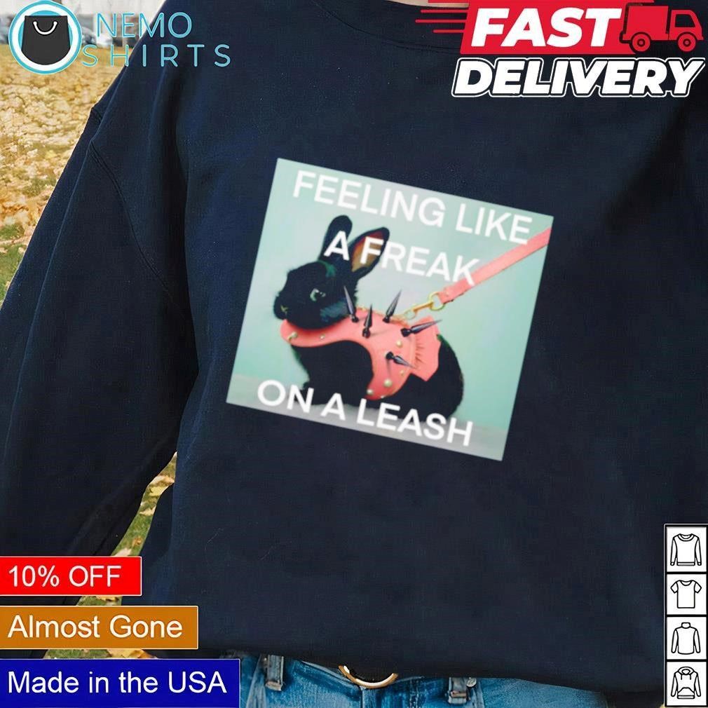 clb i need a freak shirt