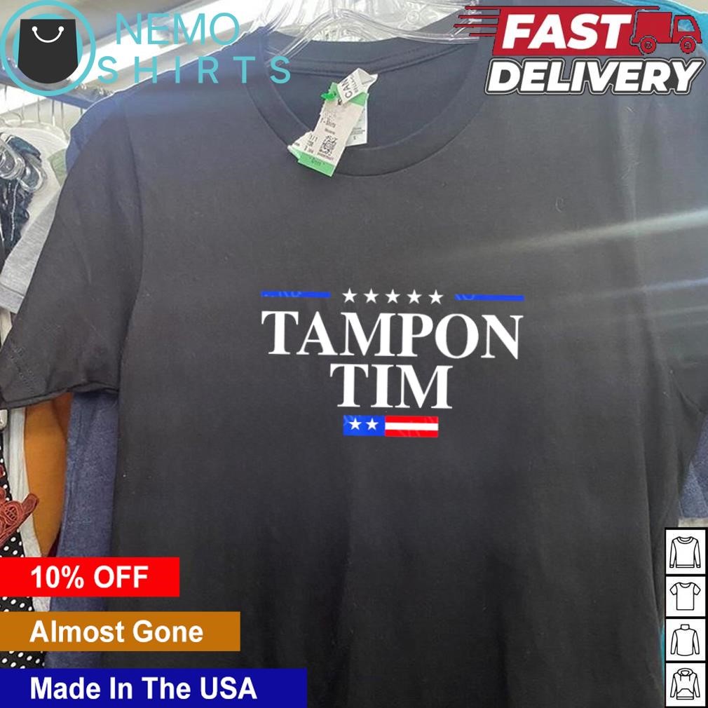 Tampon Tim election Tim Walz shirt, hoodie, sweater and v-neck t-shirt