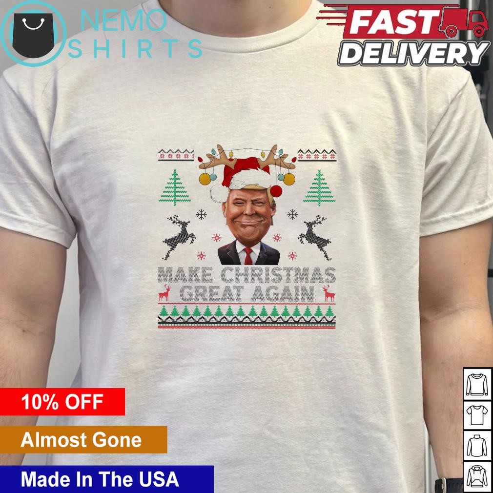 Trump wearing Santa hat and antlers make Christmas great again shirt