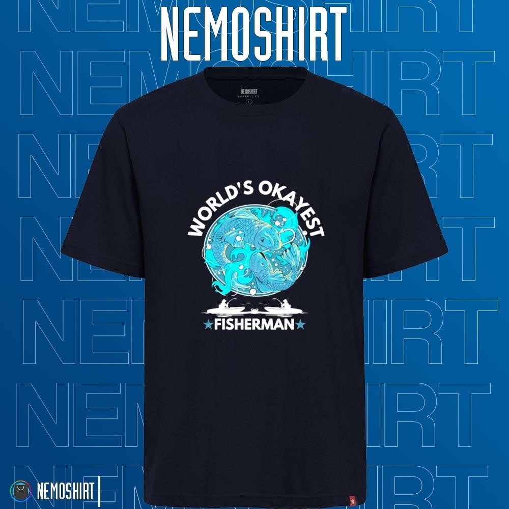 Worlds Okayest Fisherman T-Shirt
