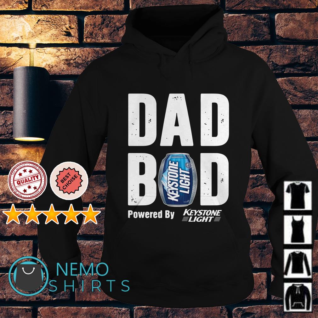 Dad bod powered by Miller Lite shirt, hoodie, sweater and v-neck t-shirt