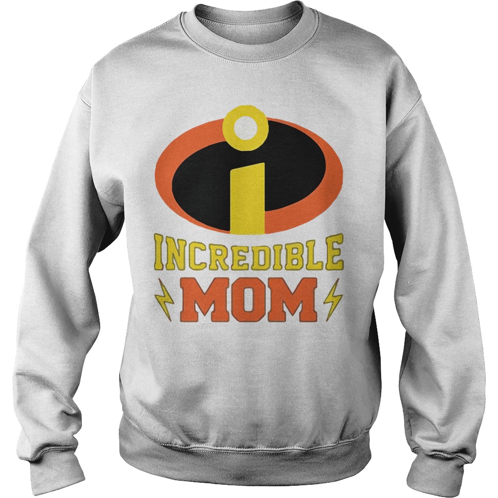 incredible mom shirt