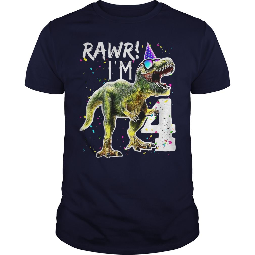 rawr im 4 shirt