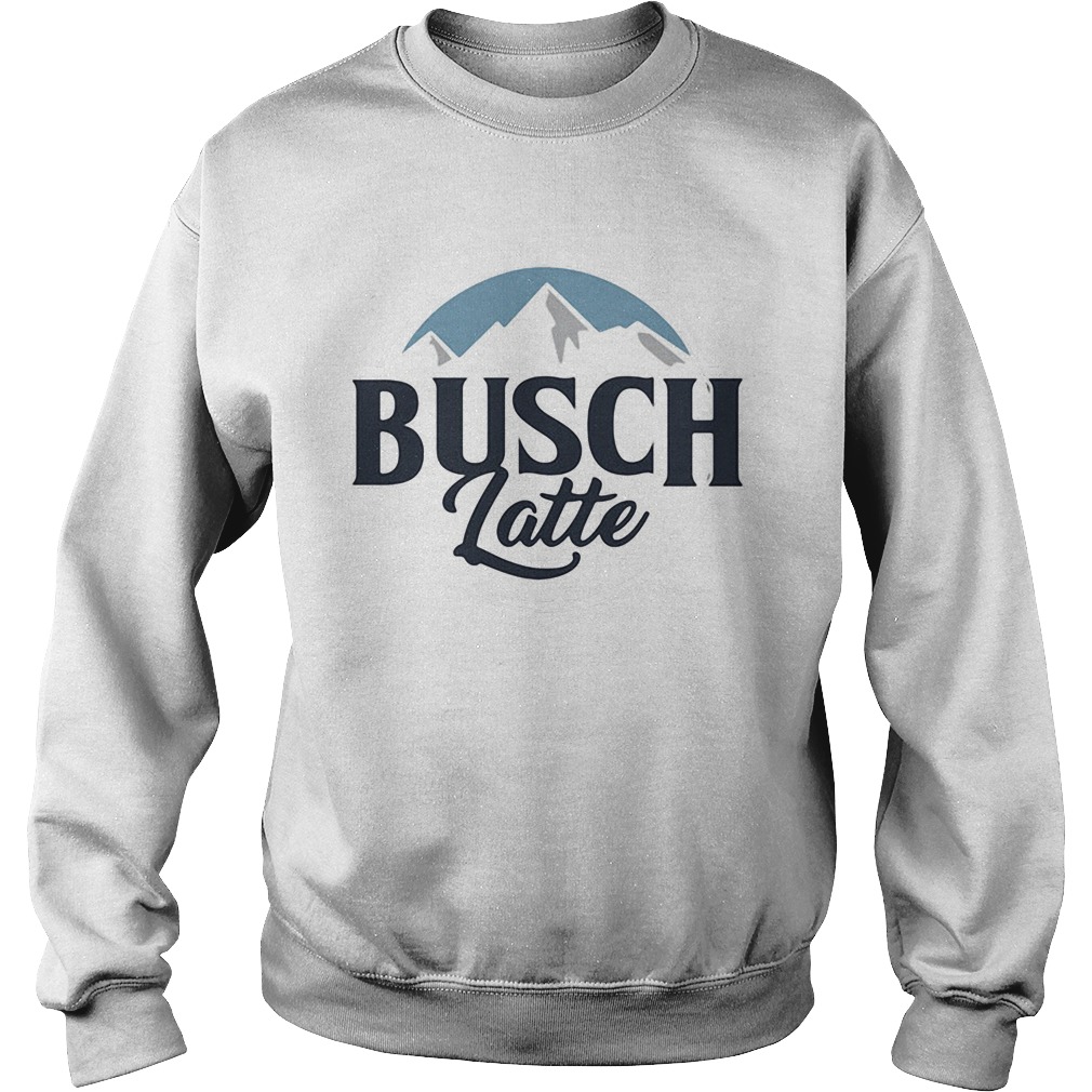 Busch latte busch light shirt, hoodie, sweater and v-neck t-shirt