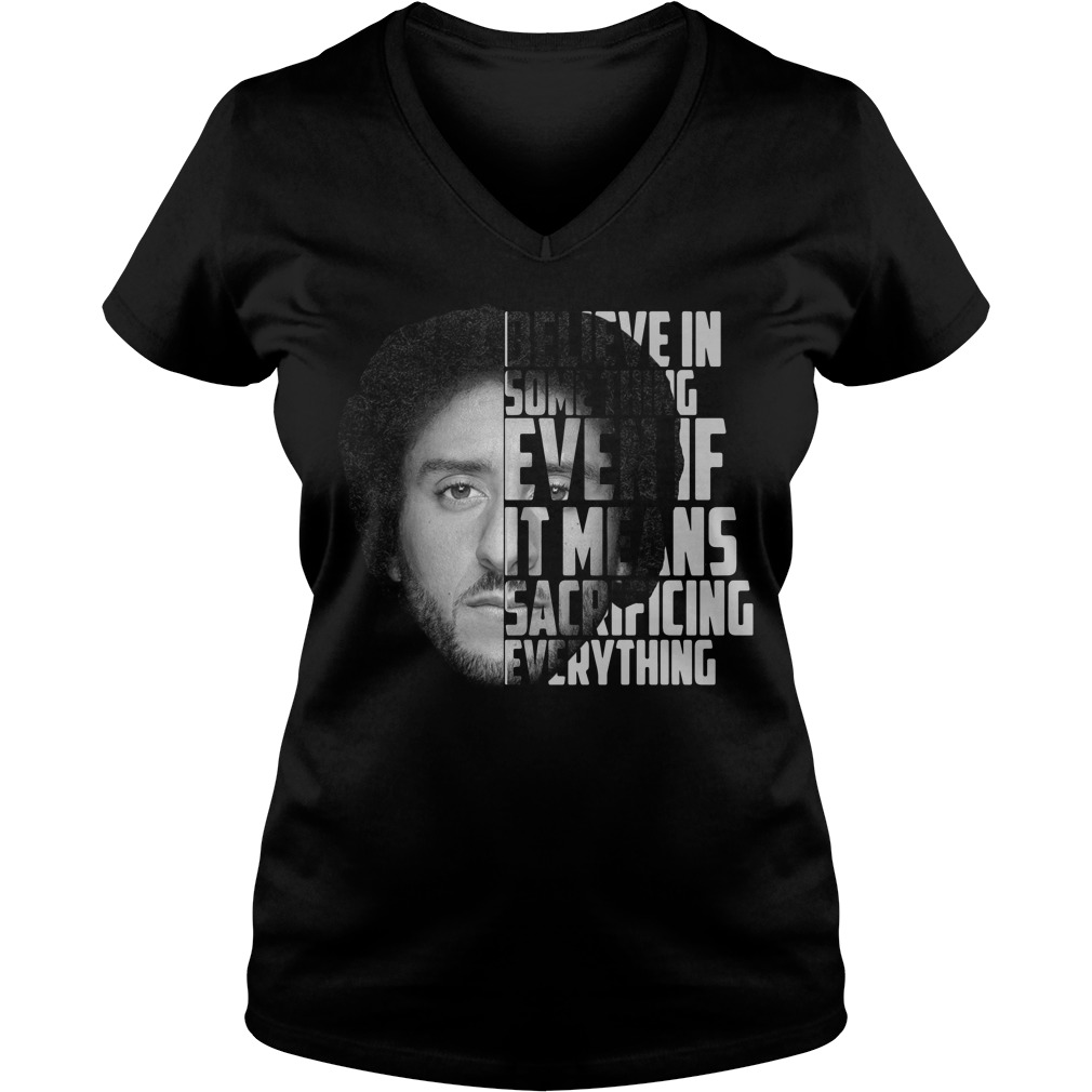 Kaepernick believe in something shirt online