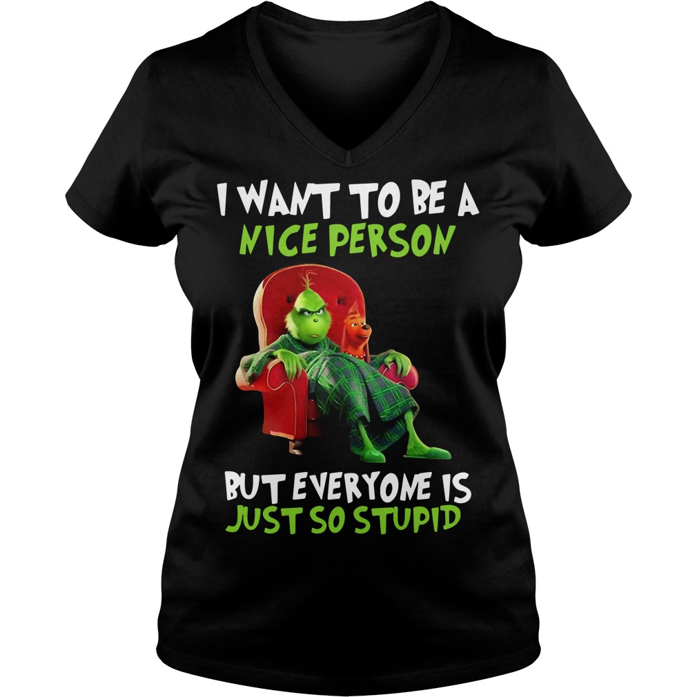 i want to be a nice person grinch shirt