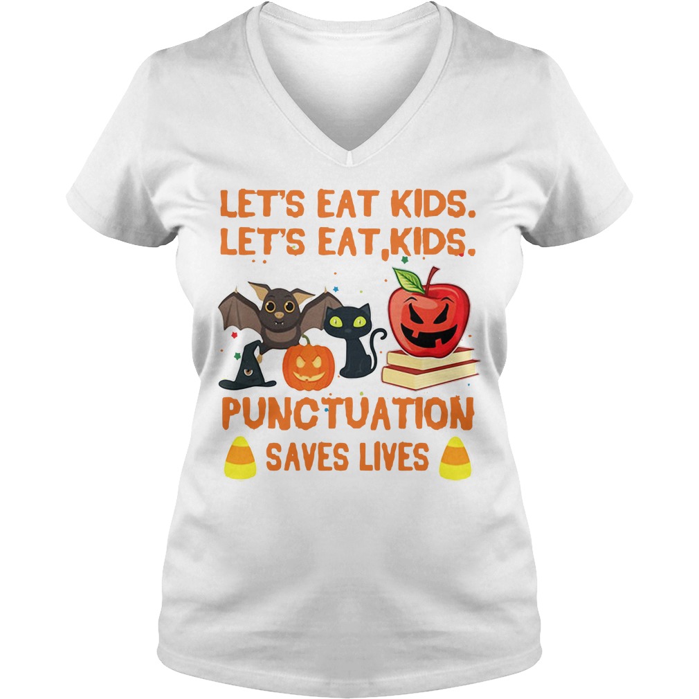 Halloween let’s eat kids punctuation saves lives V-neck T-shirt