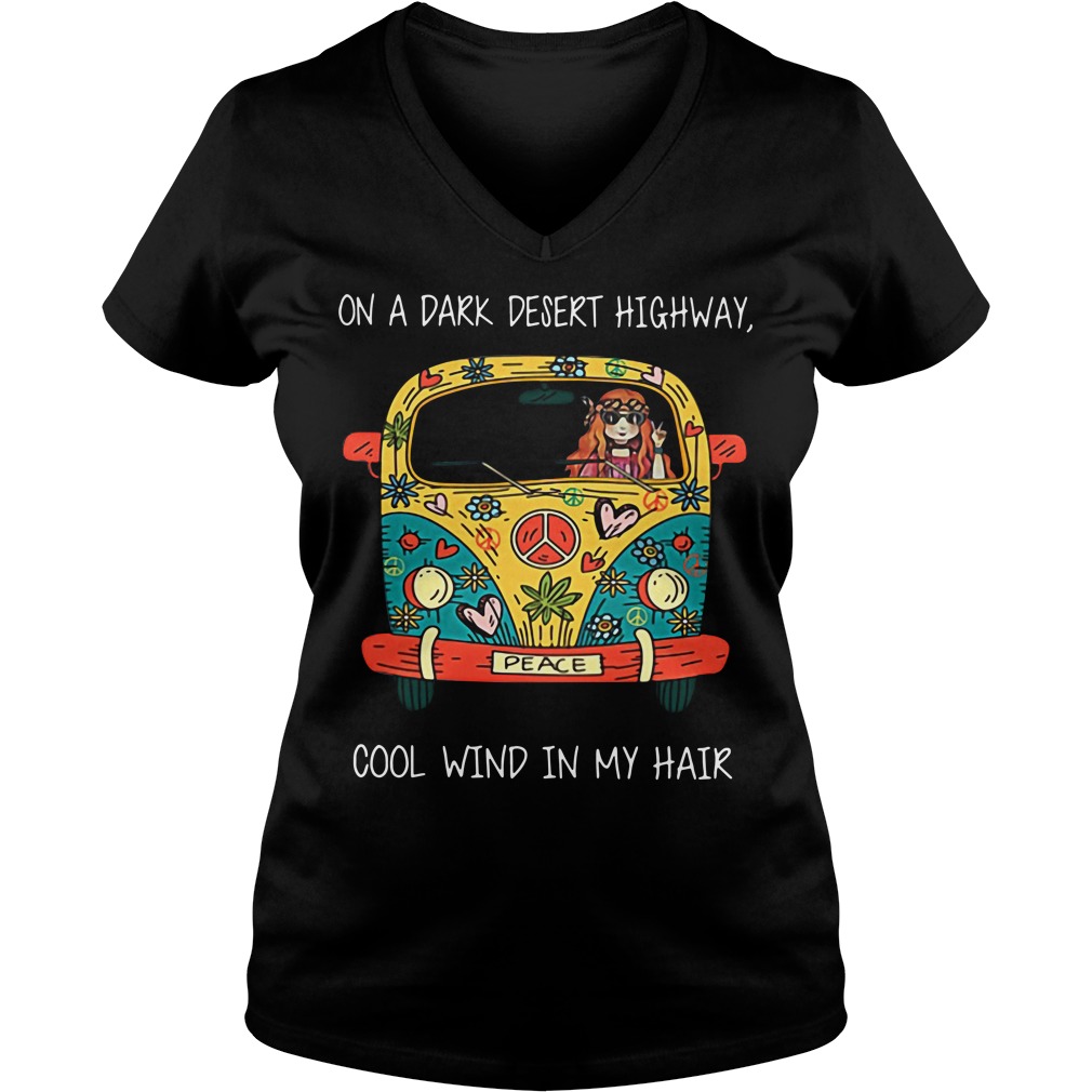 On A Dark Desert-Highway-Cool Wind In My Hair Hippie Car Tee