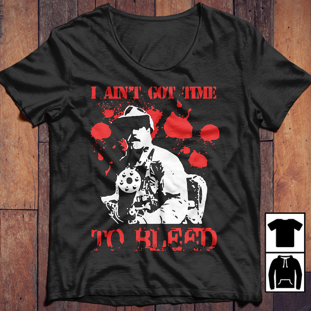 I Ain't Got Time to Bleed Vintage Predator Lovers Movie T-Shirt
