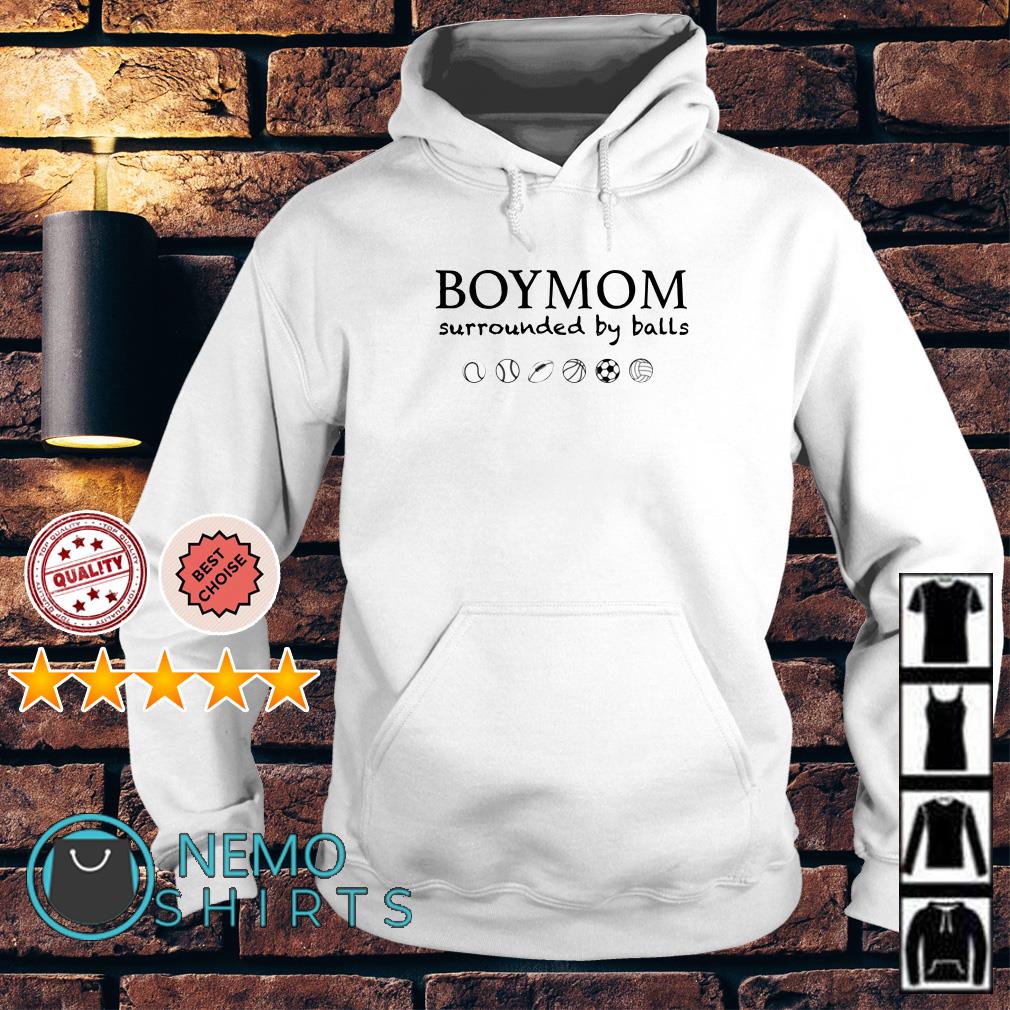 Boymom surrounded by balls shirt, hoodie, sweater and v-neck t-shirt
