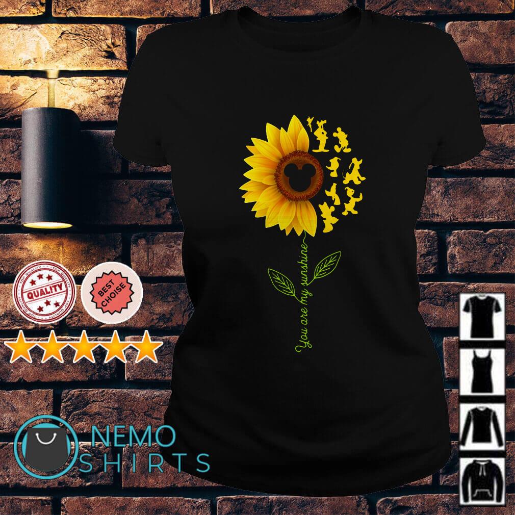 Disney sunflower you are my sunshine shirt, hoodie and v-neck t-shirt