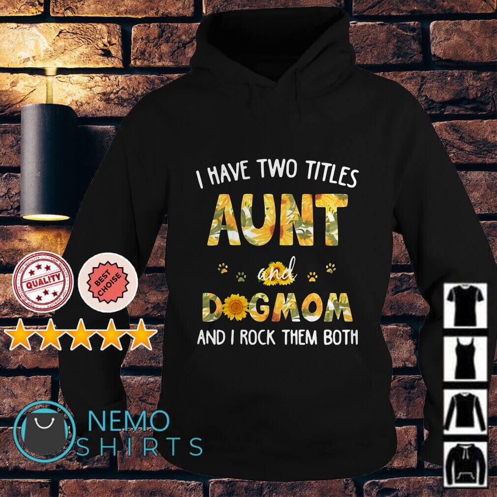 I have two titles aunt and dog mom hotsell