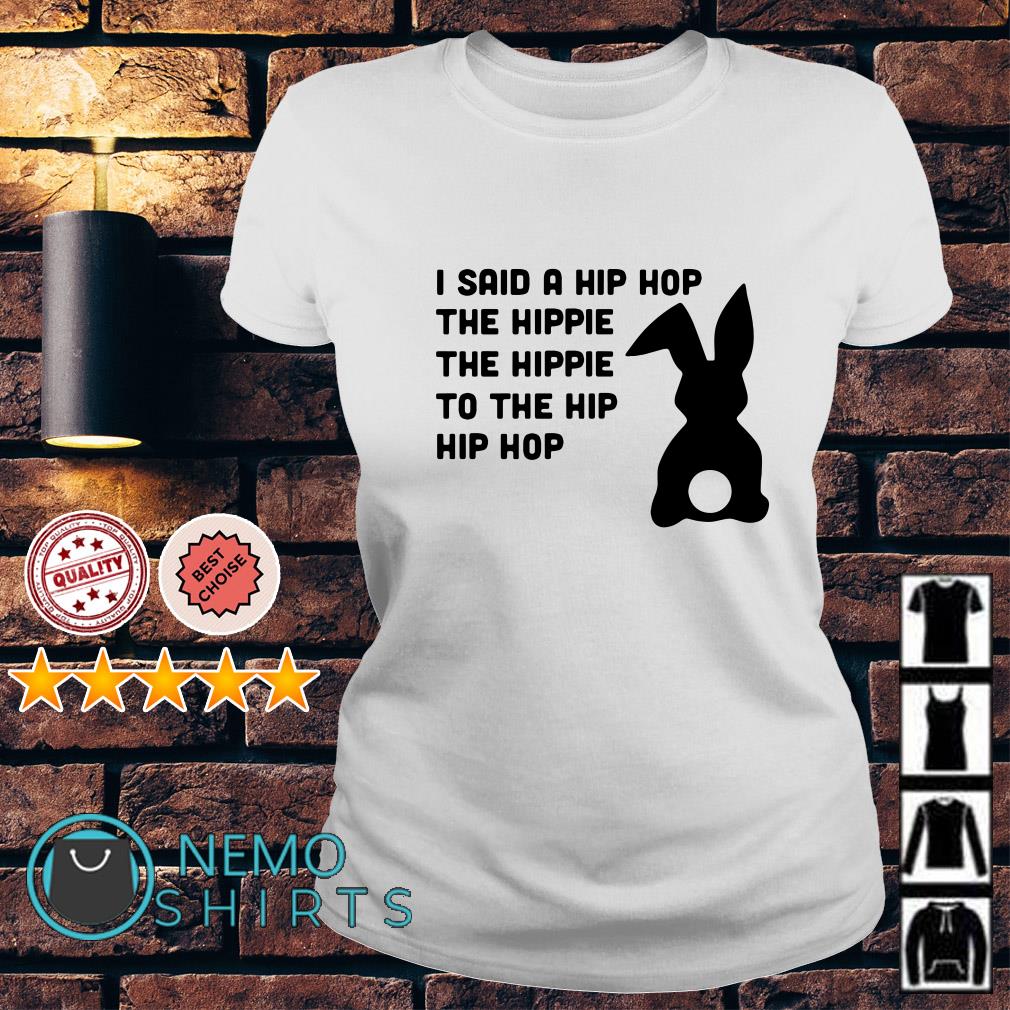 i said a hip hop shirt