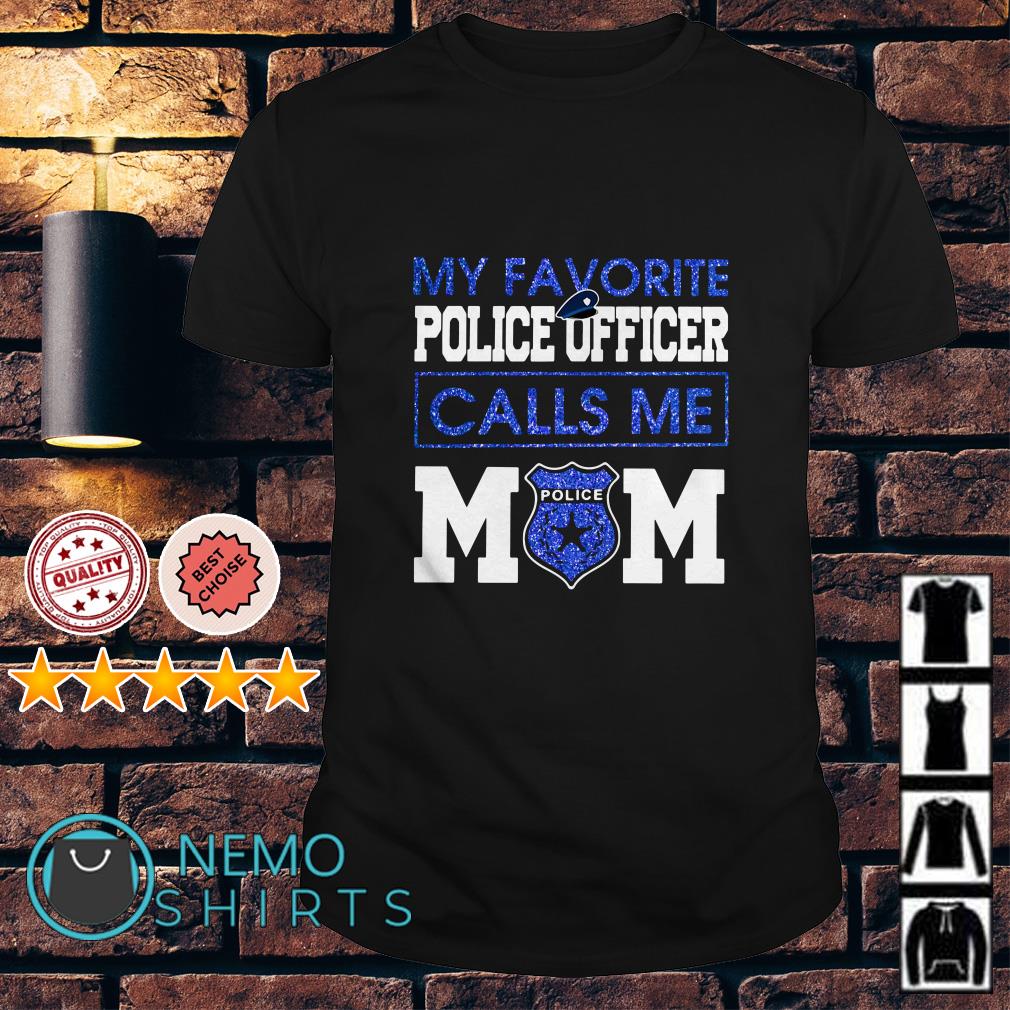 My favorite policeman calls me mom Clearance