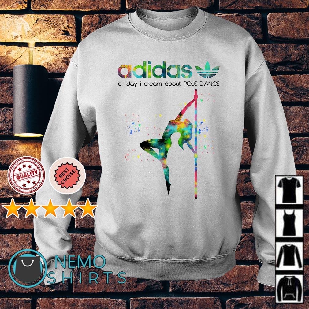 Moskee Arrangement Proberen Adidas all day I dream about pole dance shirt, hoodie and v-neck t-shirt