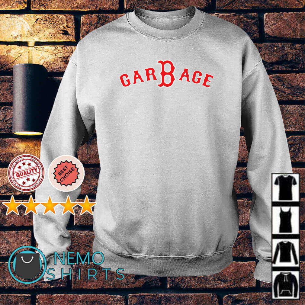 Boston Red Sox Garbage shirt, hoodie, sweater and v-neck t-shirt