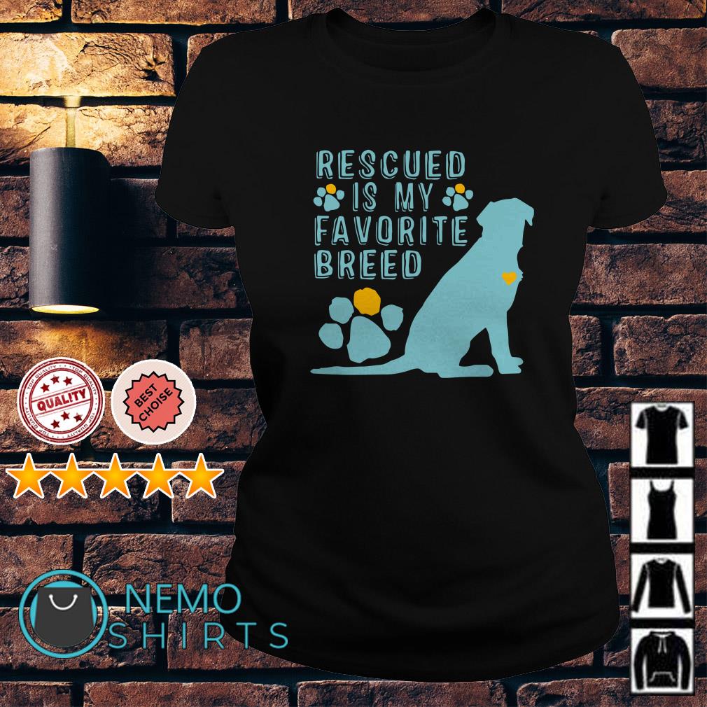 the ones in need are the best breed shirt