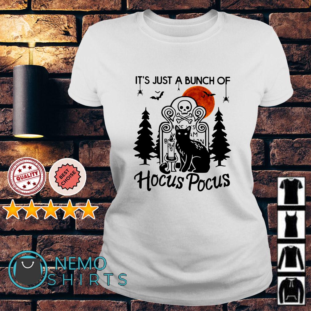 Cat it's just a bunch of Hocus Pocus Ladies tee