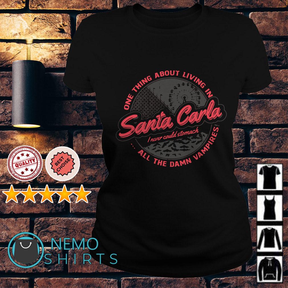 Santa Carla one thing about living in all the damn vampires shirt