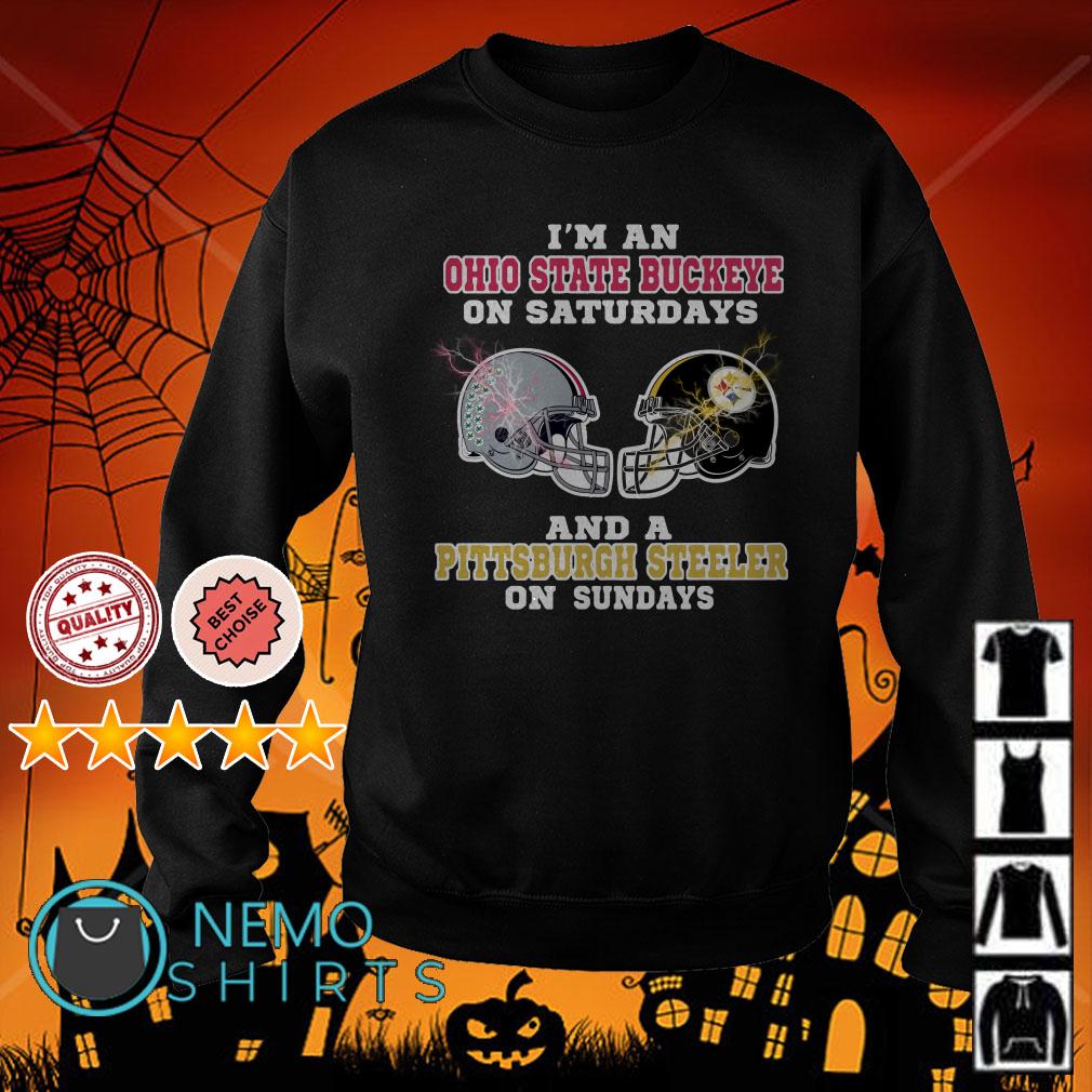 I'm a steeler on sunday and a Buckeye on saturday Shirt, Hoodie, Sweatshirt  - FridayStuff