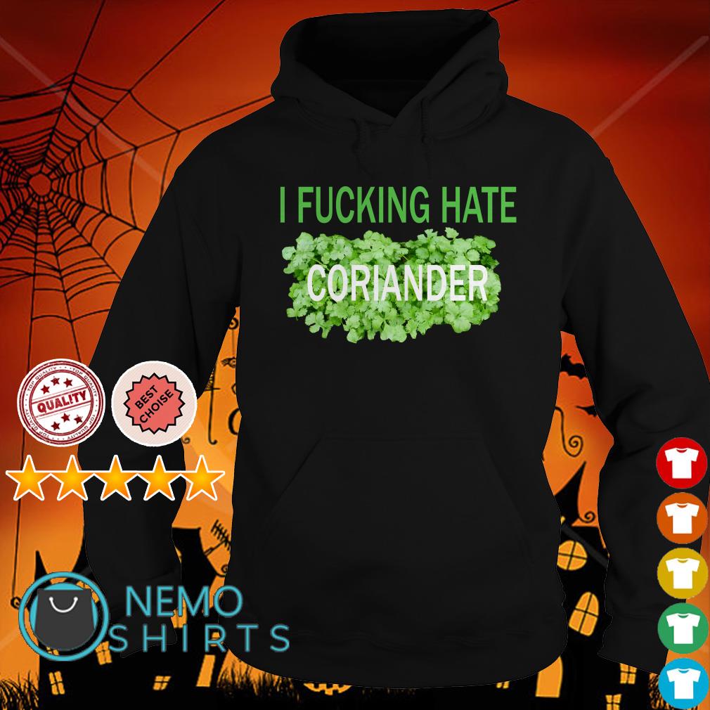 i hate coriander shirt