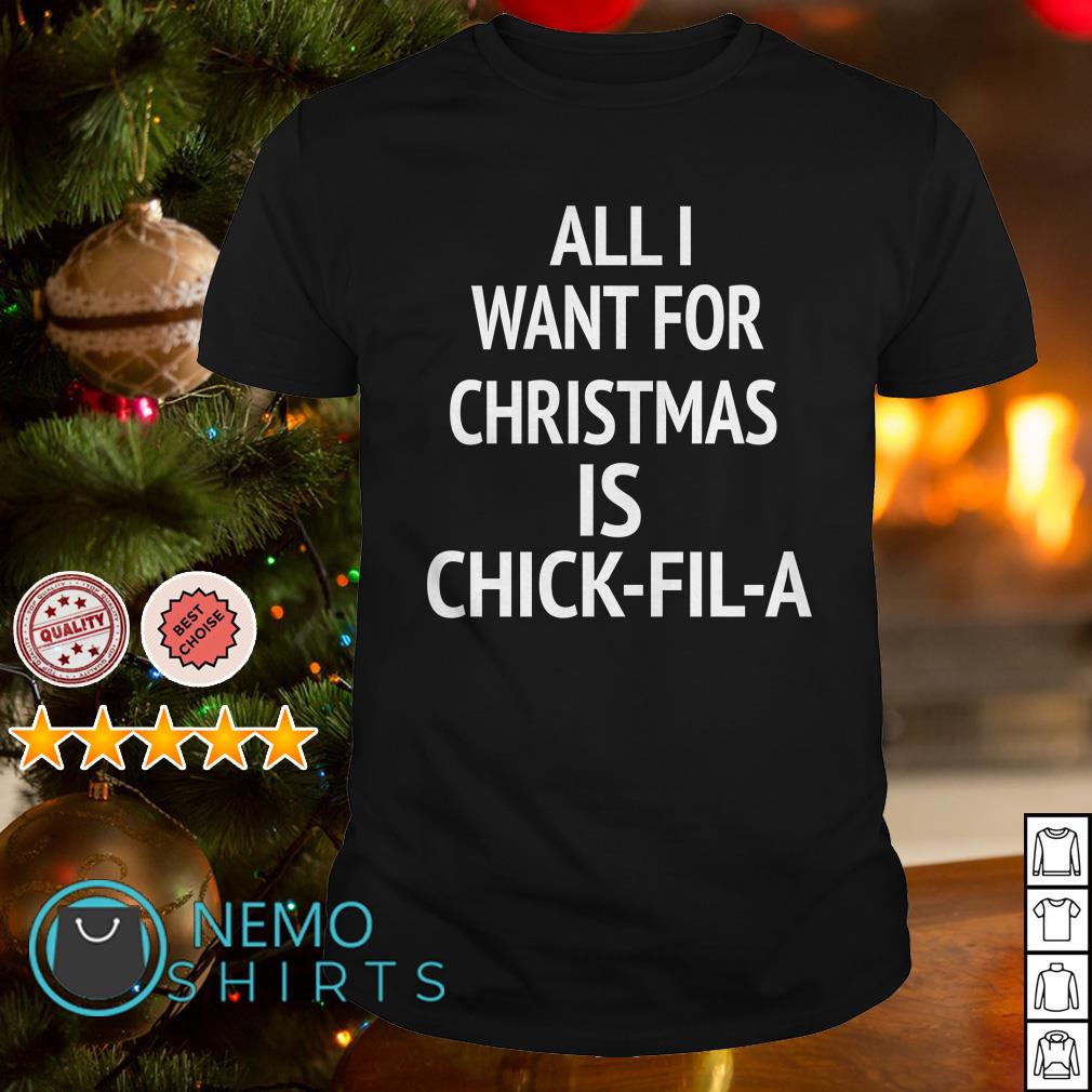 https://images.nemoshirt.com/wp-content/uploads/2019/11/all-i-want-for-christmas-is-chick-fil-a-guys-shirt.jpg