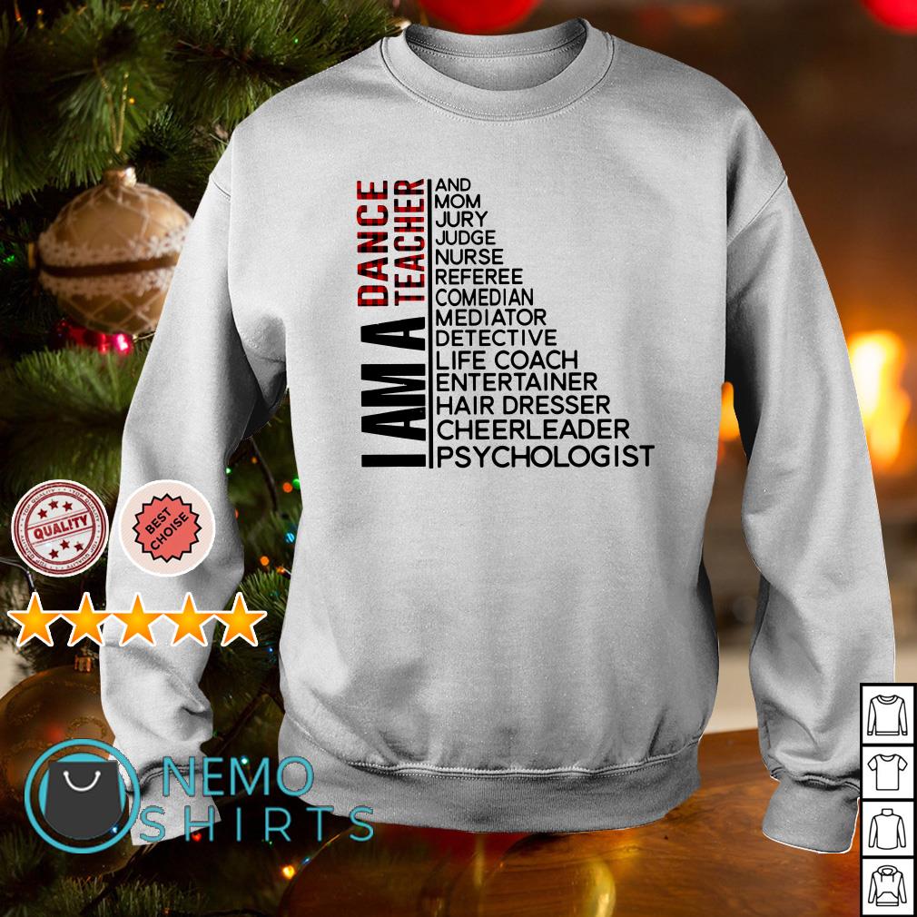 I Am Teacher And Mom Jury Judge Nurse T-Shirt Teacher I Am Teacher And Mom Jury Judge Nurse T-Shirt Teacher