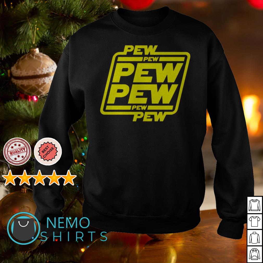 Pew pew online sweatshirt