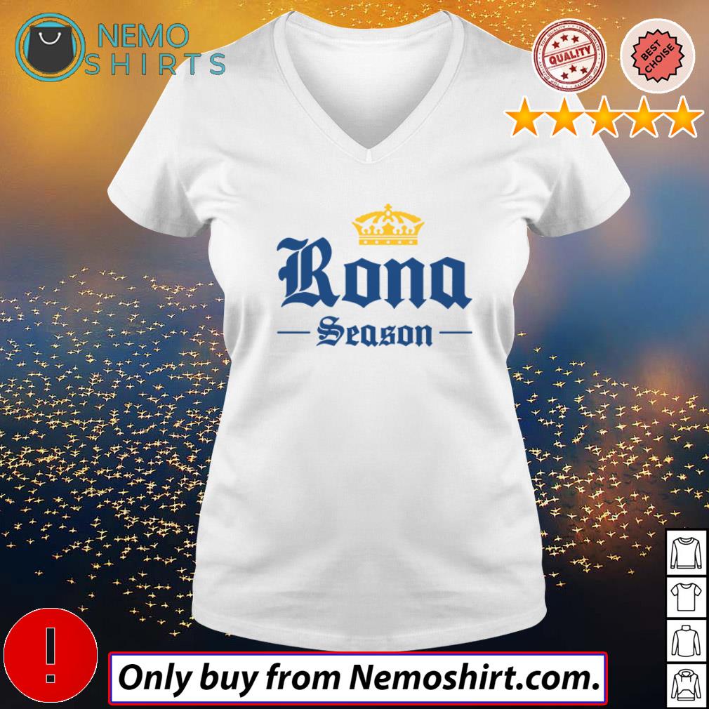 Corona Extra It s Rona season shirt hoodie sweater and v neck t shirt