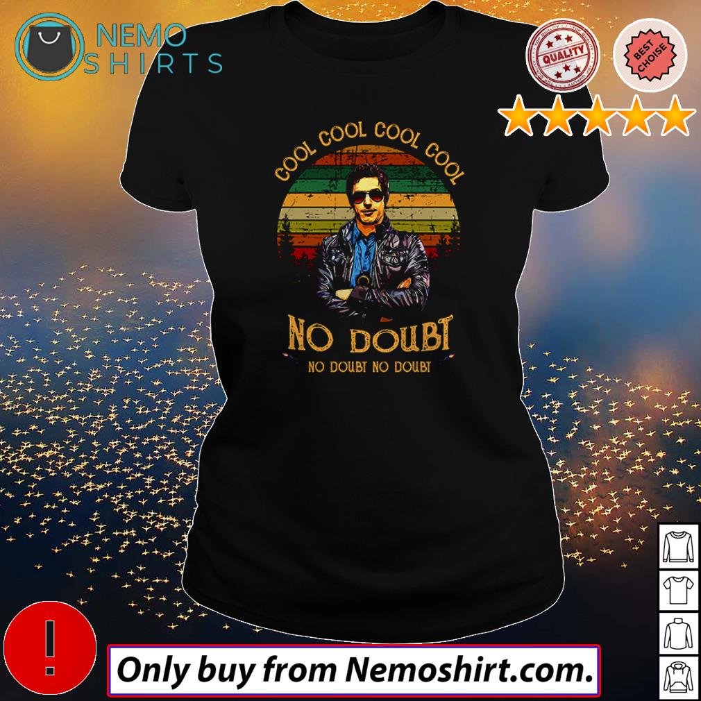 cool cool cool no doubt shirt