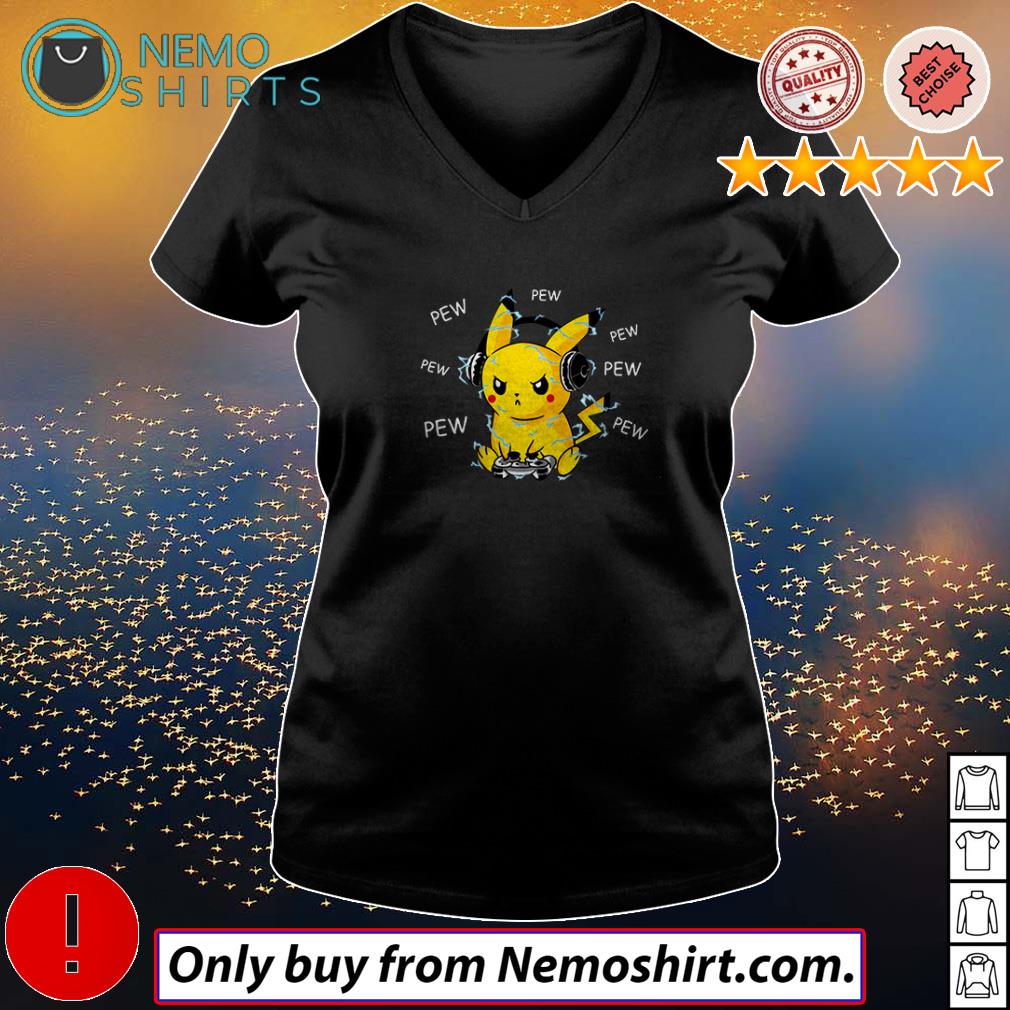 Pikachu pew pew pew pew gamer shirt, hoodie, sweater, v-neck t-shirt